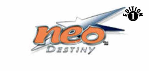 Neo Destiny (1st Edition) Image